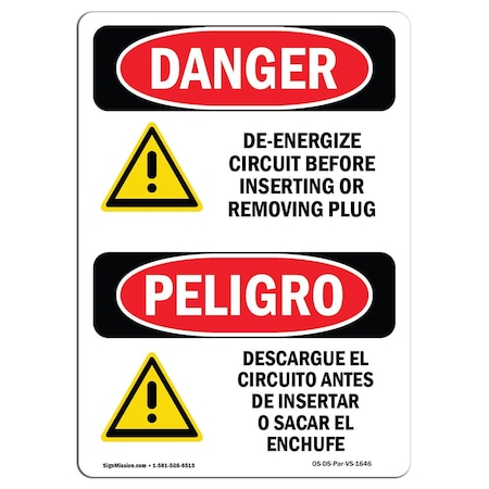 Signmission Safety Sign, OSHA Danger, 10" Height, Aluminum, De-Energize Circuit Bilingual Spanish OS-DS-A-710-VS-1646